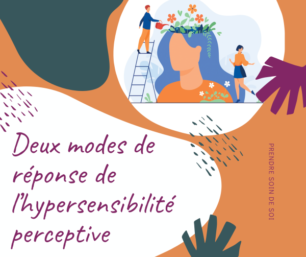 Deux modes de réponse de l'hypersensibilité perceptive