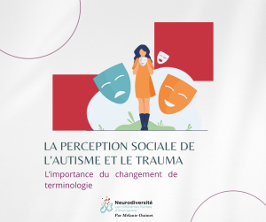 La perception sociales de l'autisme et le trauma